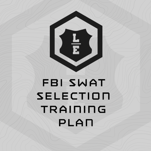 FBI SWAT Selection Training Plan